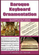 Baroque Keyboard Ornamentation